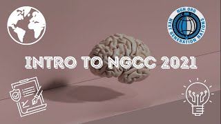 Introduction to NGCC 2021