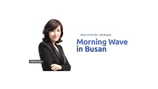 [Full] 2023.5.2(화) Morning Wave In Busan