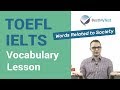 TOEFL & IELTS Vocabulary Lesson - Words related to society