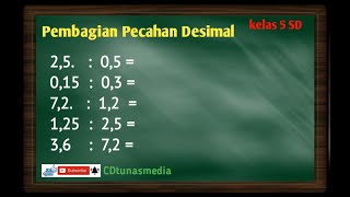 Cara Mudah Pembagian Pecahan Desimal || kelas 5