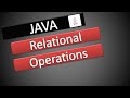[ JAVA ] Relational Operators in JAVA