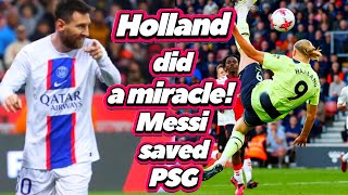 Holland Scored The Most Beautiful Goal! Messi Pulled PSG Himself | Football News