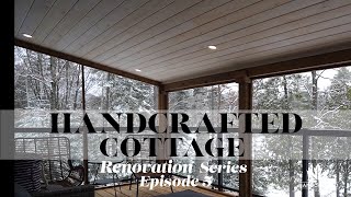 Handcrafted Cottage - Renovation Series Episode 5