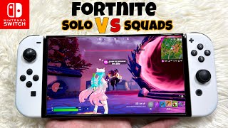 SOLO VS SQUADS | Fortnite on Nintendo Switch OLED EP263