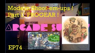 EP74: Modern Shoot-em-ups. Part 1: Progear!