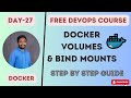 Day-27 | Docker Volumes and Bind Mounts|Persistent Storage for Docker| #devopstutorialsforbeginners