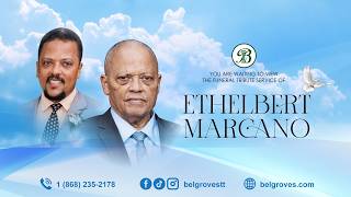 Ethelbert Marcano Tribute Service