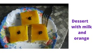 Desserts with milk and Orange പാലും ഓറഞ്ചും കൊണ്ടുള്ള നാലുമണി  സ്നാക്ക്സ്