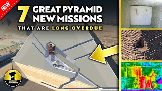 SEVEN New Great Pyramid Missions That Are LONG Overdue | Ancient Architects