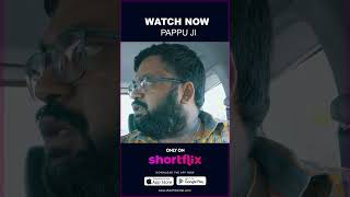 அன்றே சொன்னார் பப்பு ஜி          Watch Now | Pappu Ji | ShortFlix #shortflix #pappuji #monetization