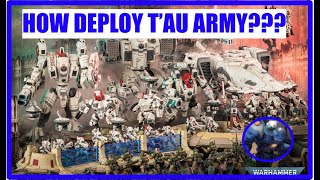 How to Deploy T'au Empire Deployment | 10th Edition Tactics