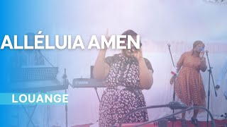 LOUANGE | ALLÉLUIA AMEN