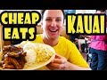 8 Best Cheap Eats Kauai Hawaii