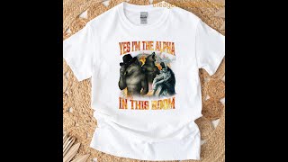 Yes I'm The Alpha In This Room Funny Alpha Wolf Meme Cringe T-shirt | The Age of Miracles