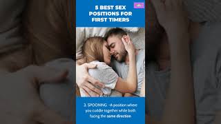 TOP 5 BEST SEX POSITIONS FOR FIRST TIMERS  #shorts