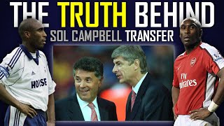 Arsene Wenger and David Dein reveal the TRUTH behind Sol Campbell's transfer!