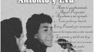 8º - Antonio y Eva - Nuestra lucha no es con carne