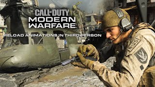 Modern Warfare Reload Animations In 3rd Person
