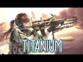 Daycore ↬Titanium (lyrics)