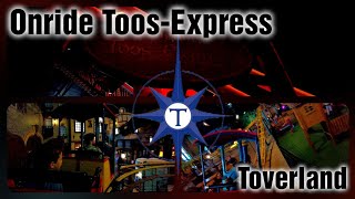 Toverland | Toos-Express | 2022 | [Onride]