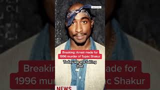 Arrest made for 1996 murder for Tupac Shakur