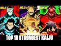 TOP 10 STONGEST KAIJU In Kaiju no.8 (HINDI)🤩😍