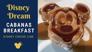 Disney Dream - Cabanas Breakfast Walkthrough