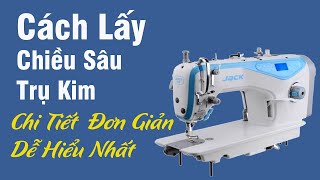 Cách Lấy Chiều Sâu Trụ Kim Máy 1 Kim / Sửa Máy Máy / Dạy Nghề Sửa Chữa Máy May Tại  Bắc Giang