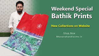 Weekend Special Bathik Printed Cotton Sarees | Mana Handloom Sarees