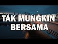 PAPINKA - Tak Mungkin Bersama (Official Music Video)