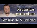 PENSIÓN DE VIUDEDAD 👉 Requisitos para cobrarla