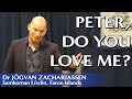 Peter, Do You Love Me? | Dr Jógvan Zachariassen | New Hope Community Church