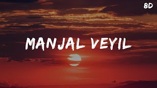 Manjal Veiyil Song 8D - Vettaiyaadu Vilaiyaadu