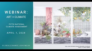 NCA5 Webinar - Art x Climate