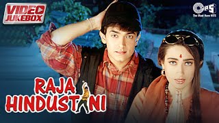 Raja Hindustani Movie All Songs - Video Jukebox | Aamir Khan, Karisma Kapoor | 90's Hindi Song