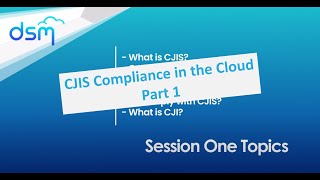 CJIS Compliance in the Cloud Part One