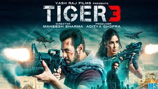 Tiger 3 Action Thriller Full Movie Hindi | Salman Khan Katrina Kaif Emraan Hashmi MS |!