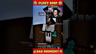 Jack bhaiya sad moments in FLEET SMP💔😢😔 || sad moments in FLEET SMP 💔 #fleetsmp #minecraft #gamer💓💓