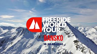 Bansko Freeride 2022. Freeride World Qualifier 3*. Freeride World Tour.Bansko, Bulgaria