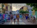 Skiathos Island Greece Walking Tour 2022