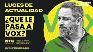 Luces de actualidad; ¿Qué le pasa a VOX?