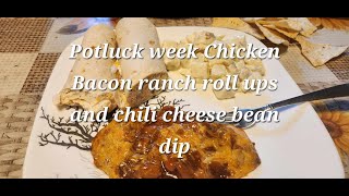 Potluck week Chicken bacon ranch rollups and Chili cheese bean dip #potluck