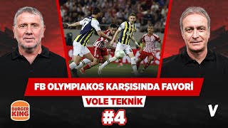 Fenerbahçe tam kadro çıktığı her senaryoda Olympiakos'u eler | Önder Özen, Metin Tekin #4