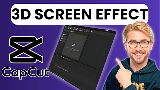 How to Edit 3D Screen Effect in CapCut PC (2025 Guide)