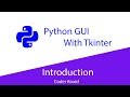 Python GUI with Tkinter - 1 - Introduction