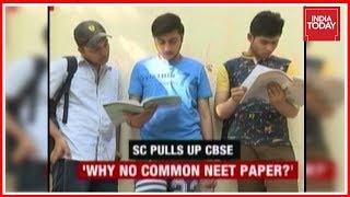 Supreme Court Pulls Up CBSE On NEET Question Paper Row