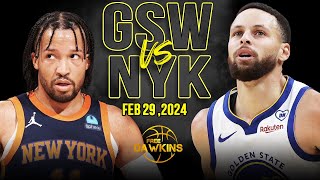 Golden State Warriors vs New York Knicks Full Game Highlights | February 29, 2024 | FreeDawkins