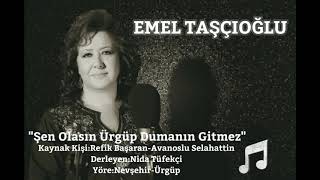 Emel Taşçıoğlu - Şen Olasın Ürgüp Dumanın Gitmez (Cemalım)