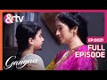 Madhvi को Ganga की चिंता किया | Gangaa | Full Ep 31| @andtvchannel