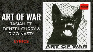 Jasiah, Denzel Curry, Rico Nasty - Art Of War (LYRICS)